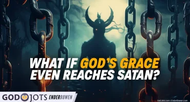 Is Satan Redeemable? Radical Grace & Redemption Explored