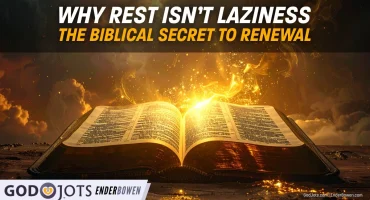 Why Rest Isn’t Laziness: The Biblical Secret to Renewal